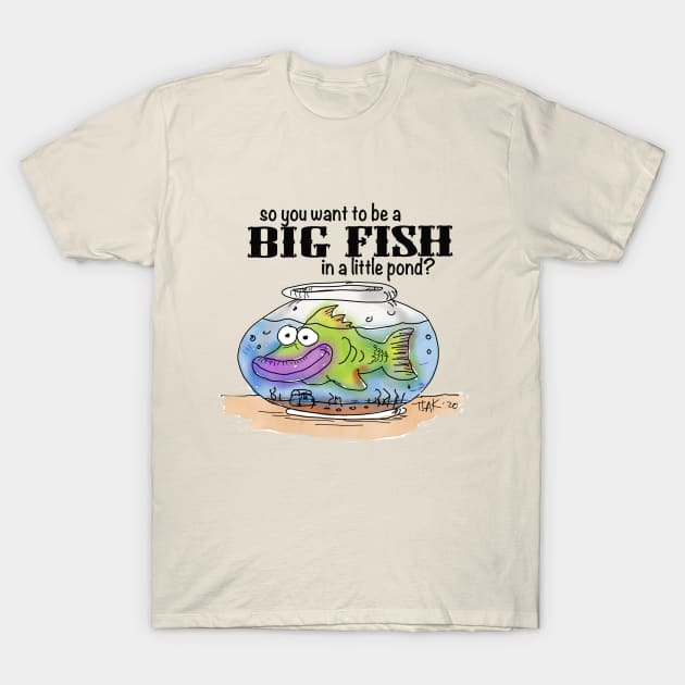 Big Fish T-Shirt by tlak